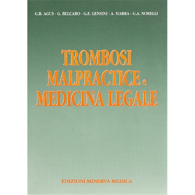 Trombosi, malpractice e medicina legale